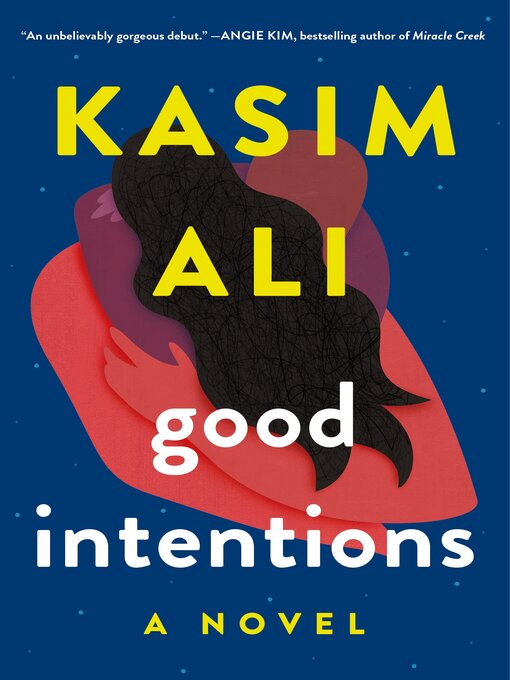 Title details for Good Intentions by Kasim Ali - Available